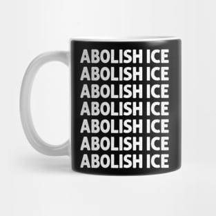 Abolish Ice Human Rights movement Equality for ALL Power to the People Mug